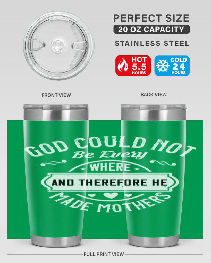 god could not be everywhere 82#- mothers day- Tumbler