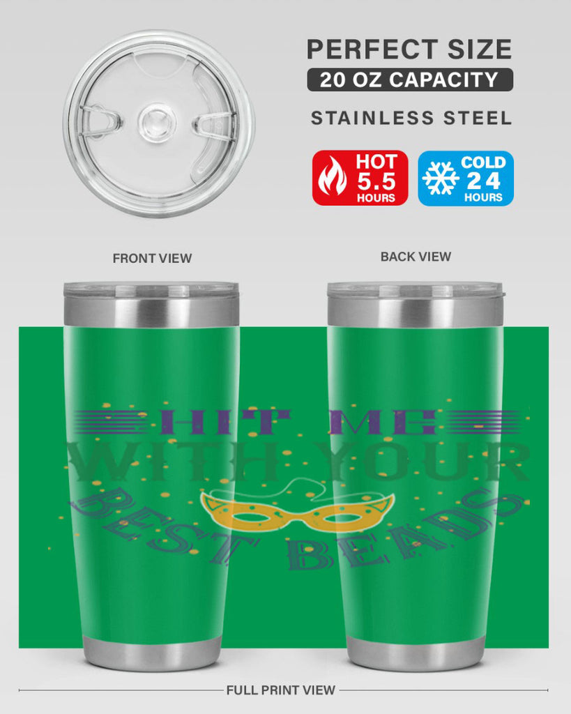 hit me with your best beads 69#- mardi gras- Tumbler