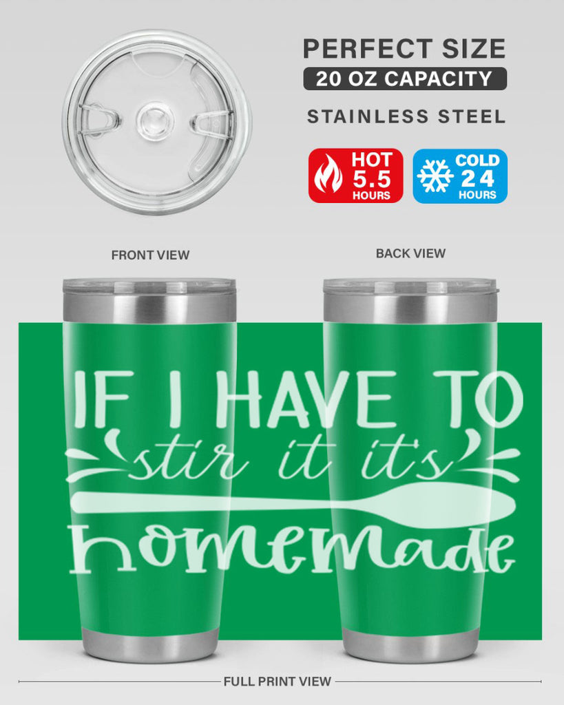 if i have to stir it its homemade 32#- kitchen- Tumbler