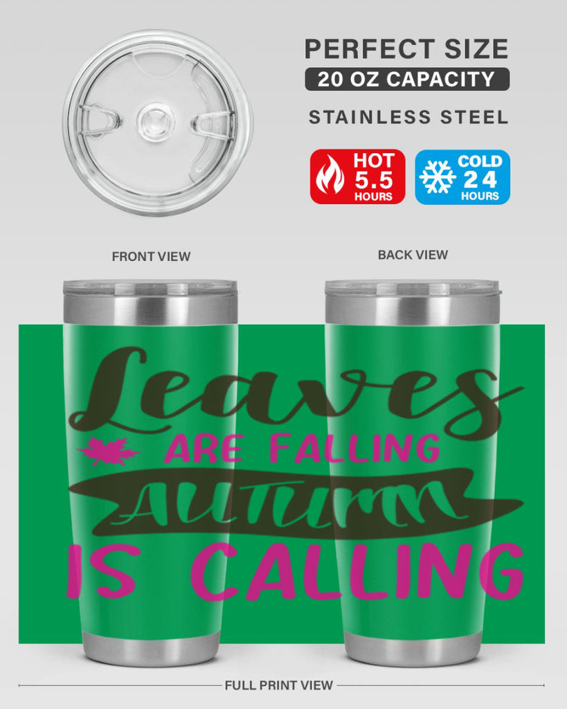 leaves are falling autumn is calling 389#- fall- Tumbler