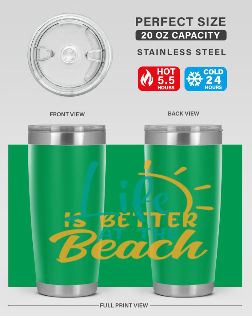 life is better at the beach Style 92#- summer- Tumbler