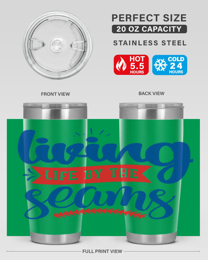 living life by the seams 2054#- baseball- Tumbler