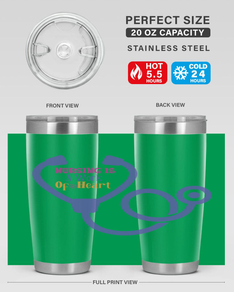 nursing is a work of heart Style 358#- nurse- tumbler