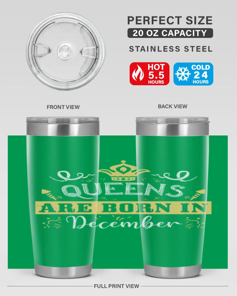 queens are born in December Style 44#- birthday- tumbler