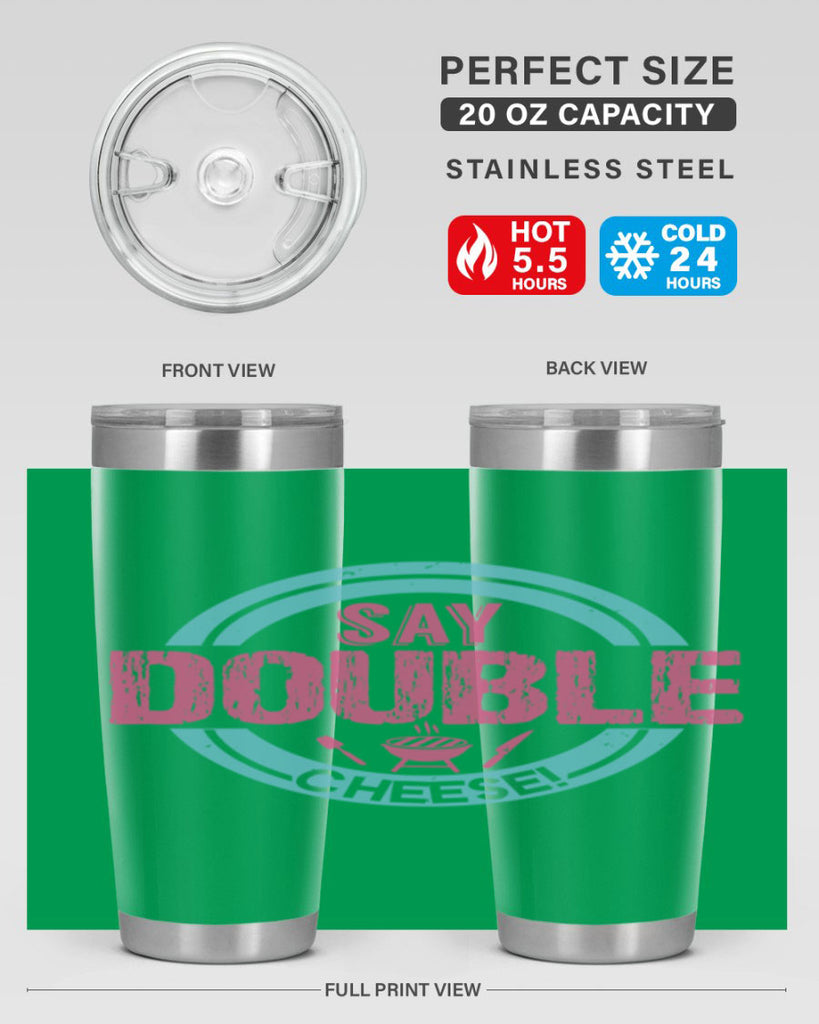 say double cheese 14#- bbq- Tumbler