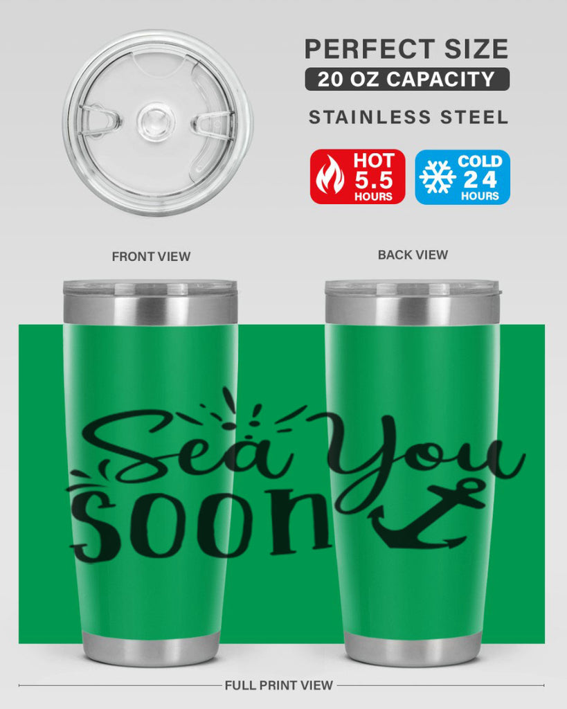 sea you soon Style 77#- summer- Tumbler