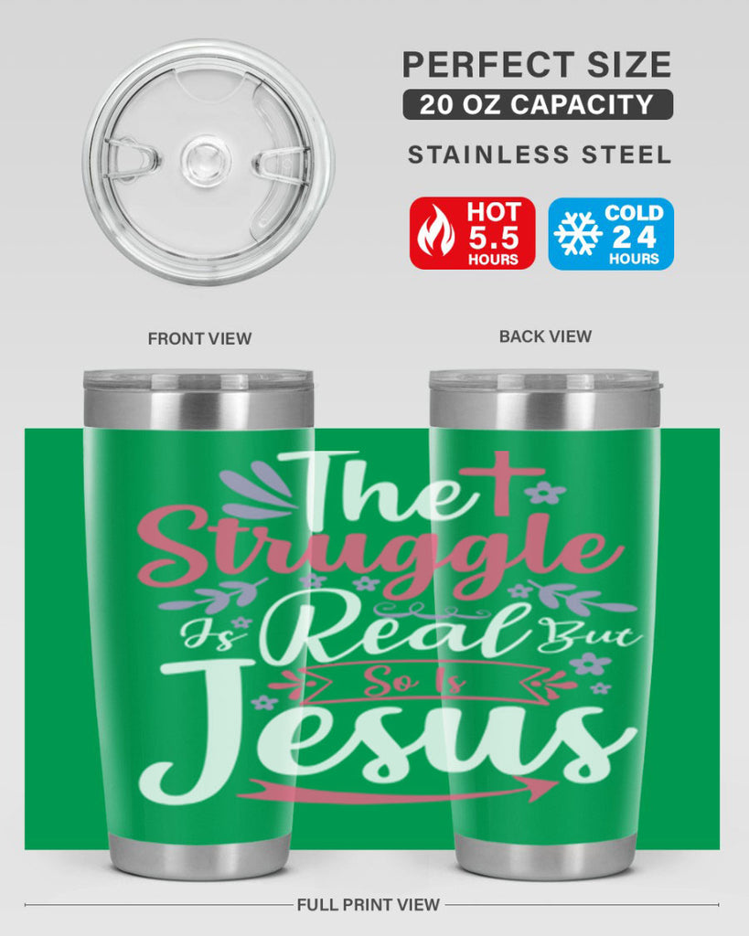 the struggle is real but so is jesus 5#- easter- Tumbler