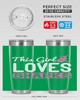 this girl loves sharks Style 12#- shark  fish- Tumbler