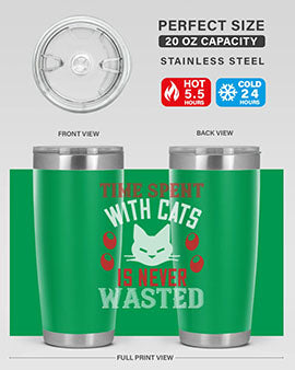 time spend with cat is never wasted Style 120#- cat- Tumbler