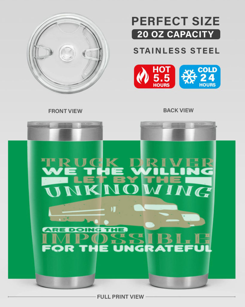 truck driver we the willing let by the z Style 15#- truck driver- tumbler