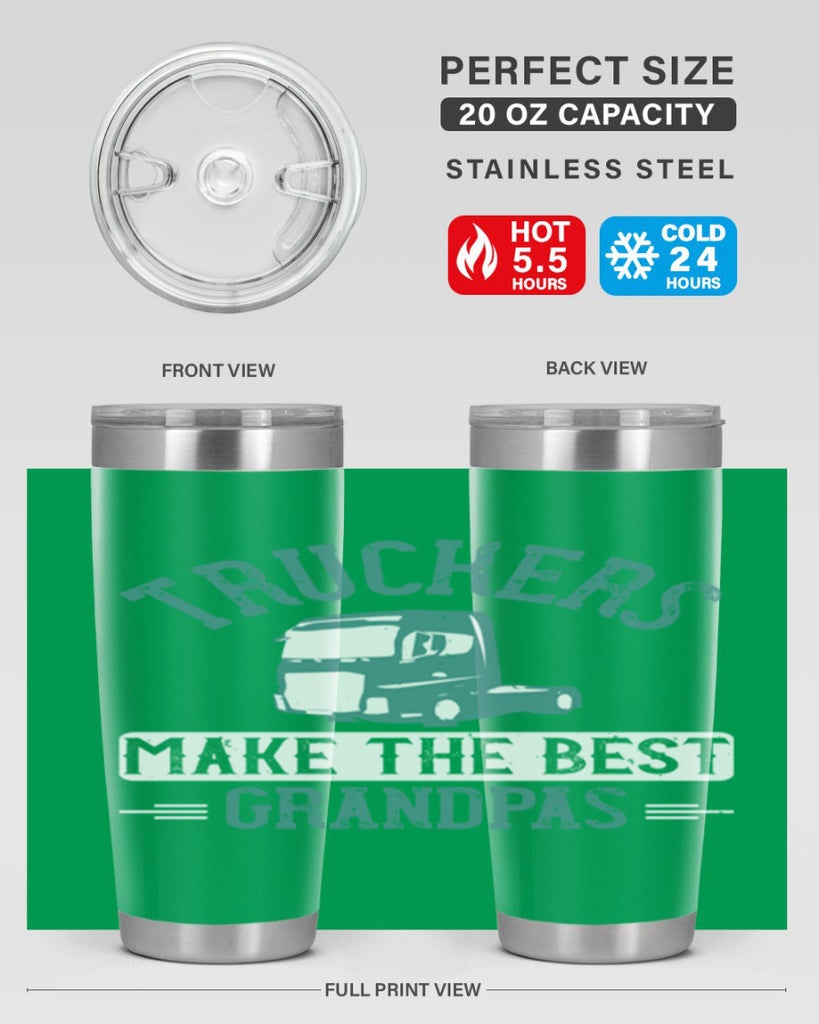truckers make the best grandpas Style 12#- truck driver- tumbler