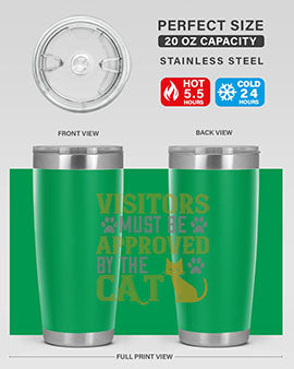 visitors must beapprovedby the cat Style 122#- cat- Tumbler
