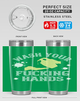 wash your fucking hands Style 16#- corona virus- Tumbler