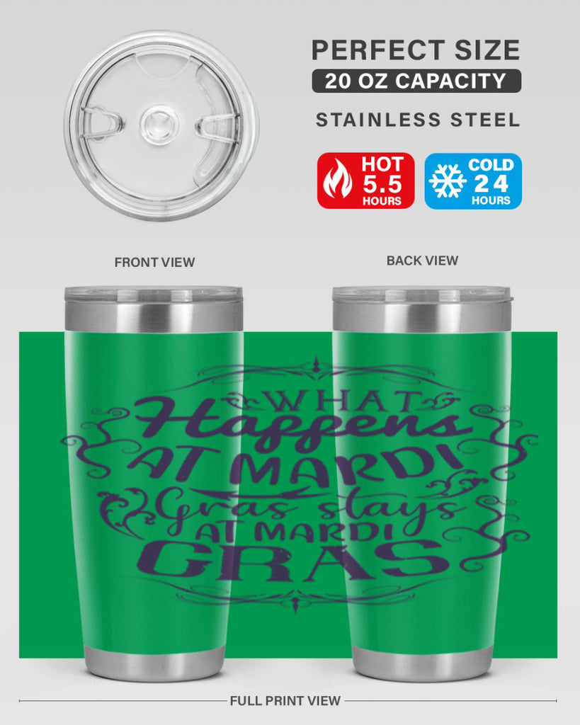 what happens at mardi gras stays at mardi gras 31#- mardi gras- Tumbler