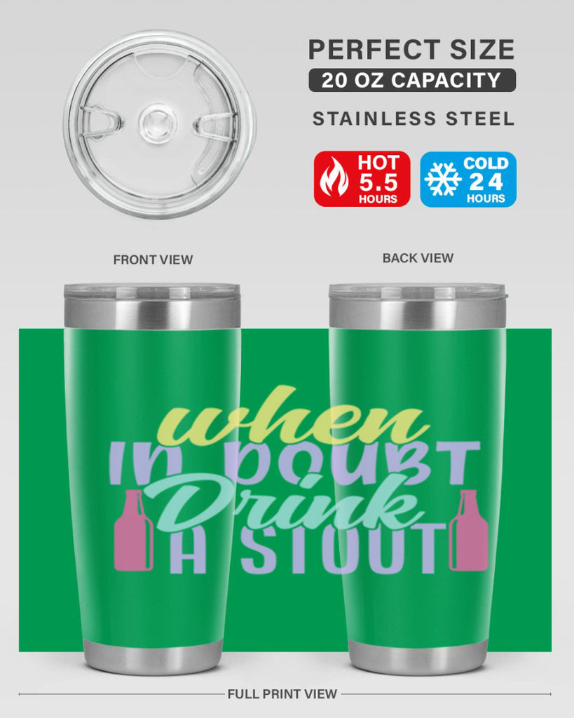 when in doubt drink a stout 137#- beer- Tumbler