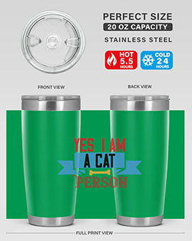 yes i am acat person Style 123#- cat- Tumbler