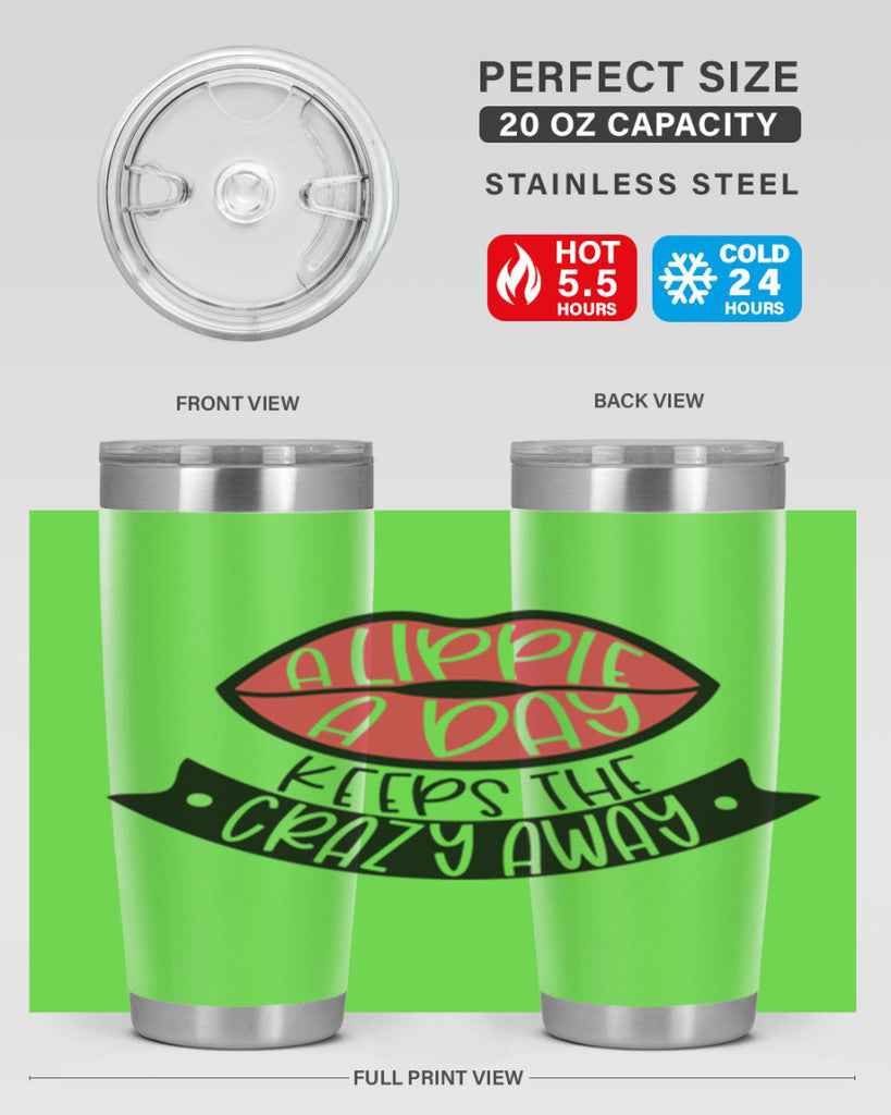 A Lippie A Day Keeps The Crazy Away Style 149#- make up- Tumbler
