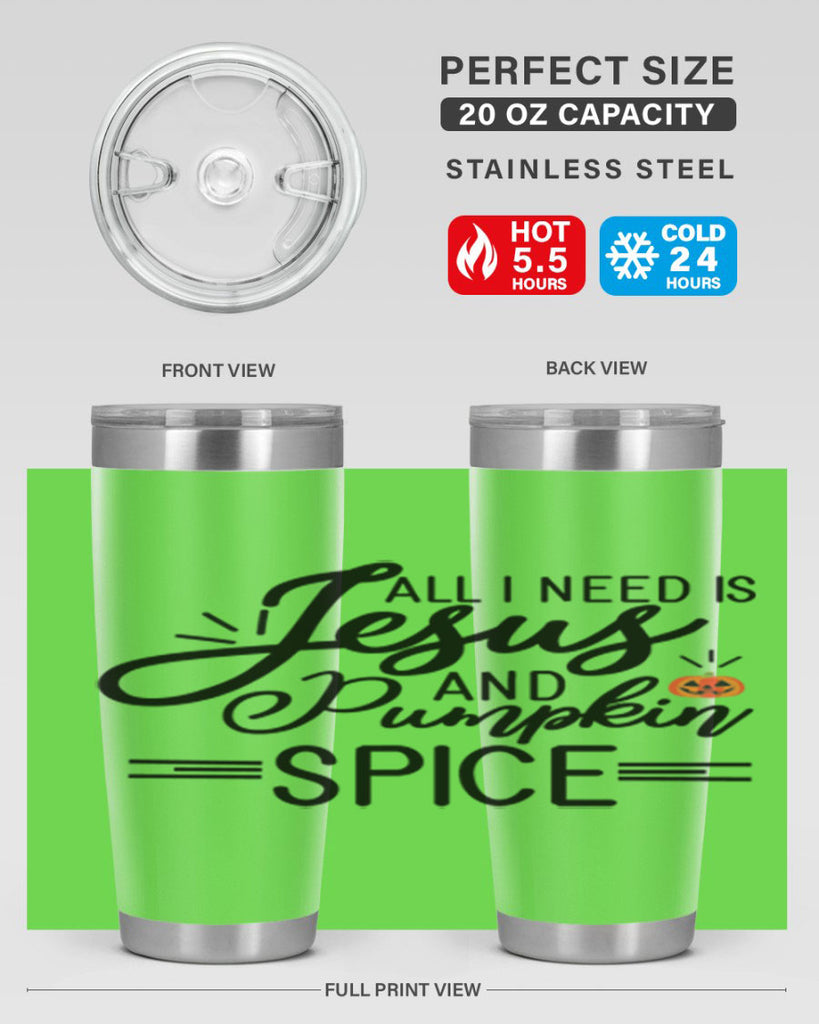 AllineedisJesus 6#- fall- Tumbler