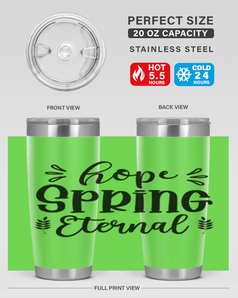 Hope Spring Eternal 255#- spring- Tumbler