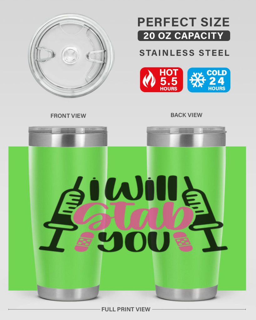 I Will Stab You Style Style 163#- nurse- tumbler