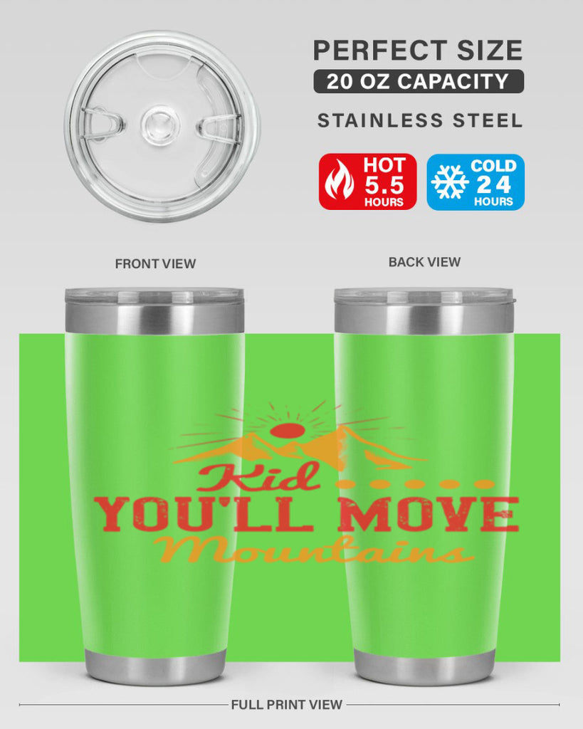Kid youll move mountains Style 28#- baby- Tumbler