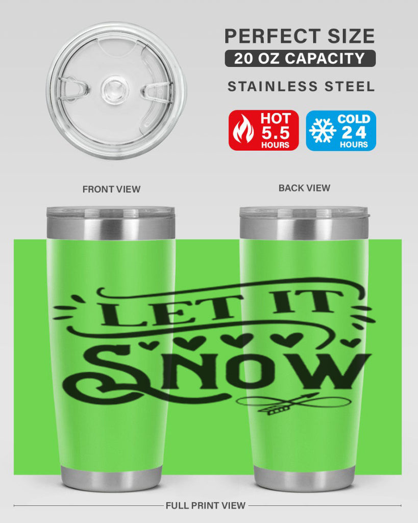 Let It Snow 284#- winter- Tumbler