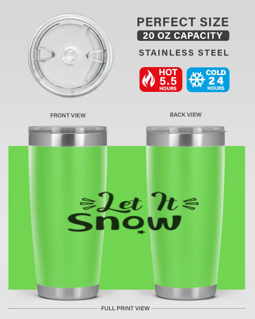 Let It Snow 285#- winter- Tumbler