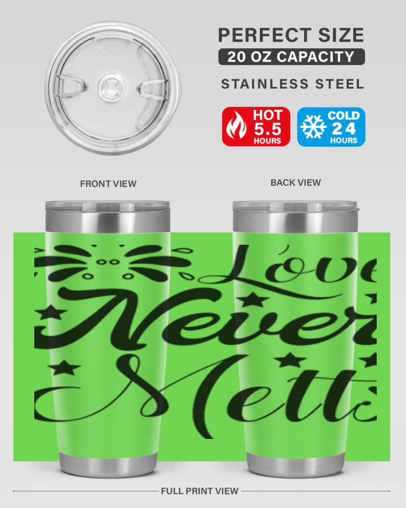 Love Never Melts 318#- winter- Tumbler