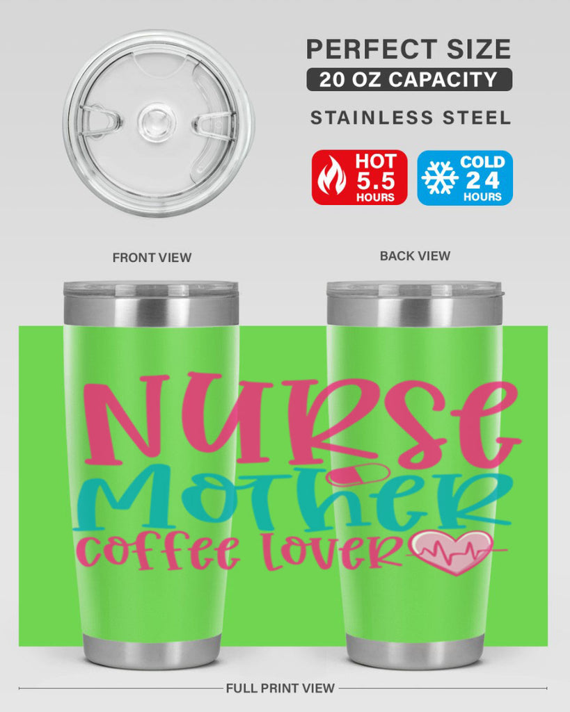 Nurse Mother Coffee Lover Style 371#- nurse- tumbler