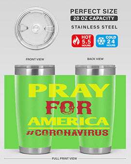 Pray For America Style 8#- corona virus- Tumbler