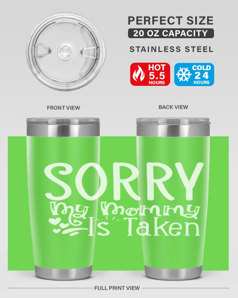 Sorry My Mommy Is Taken Style 8#- aunt- Tumbler