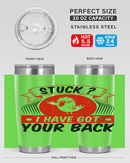 Stuck I have got your back Style 18#- duck- Tumbler