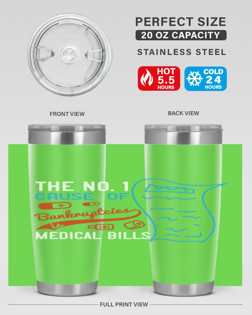 The No cause of bankruptcies is medical bills Style 21#- medical- tumbler