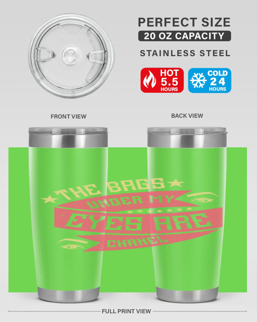 The bags under my eyes are Chanel Style 184#- make up- Tumbler