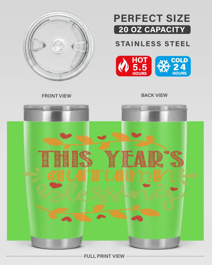 This Years Autumn Blessing 615#- fall- Tumbler