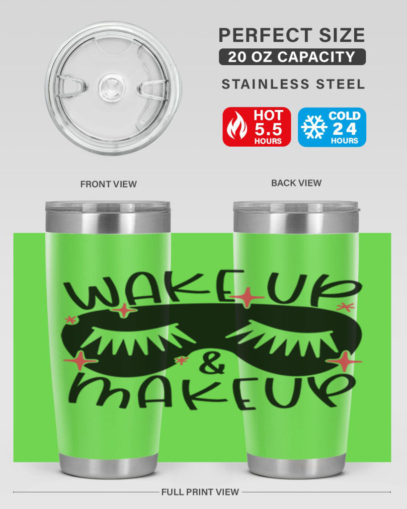 Wake Up Makeup Style 8#- make up- Tumbler
