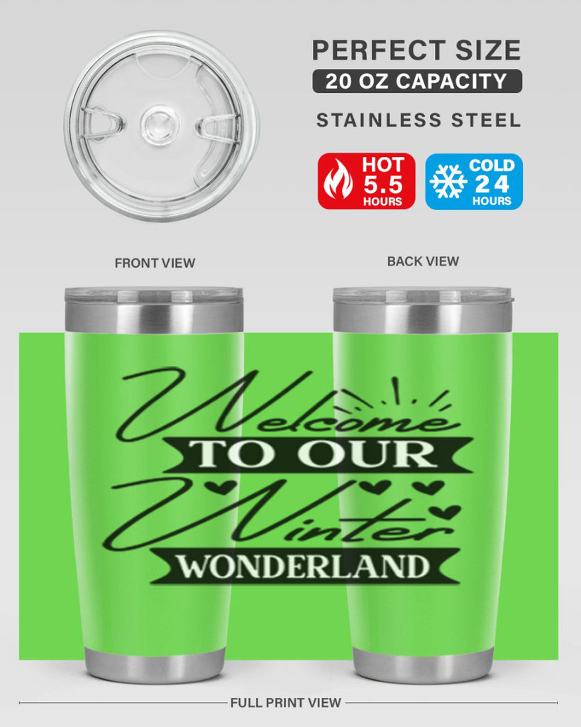 Welcome To Our Winter Wonderland 468#- winter- Tumbler