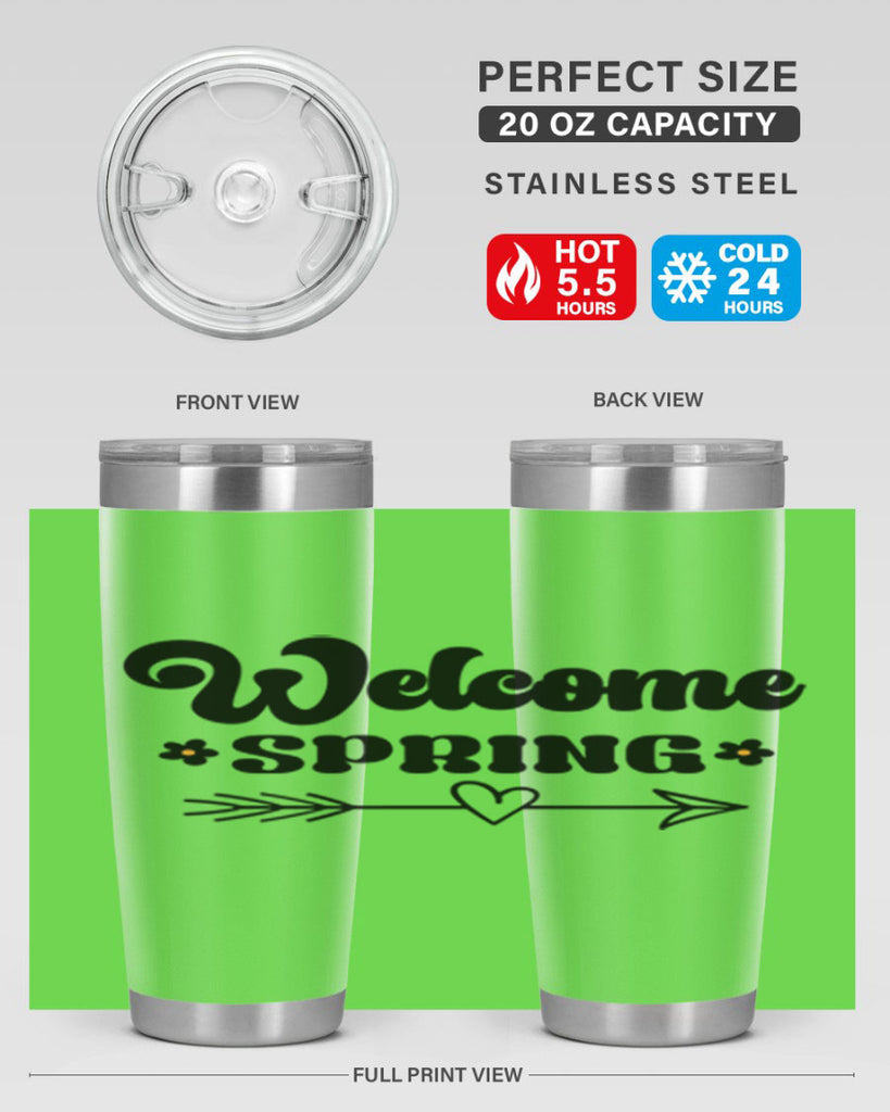 Welcome spring  596#- spring- Tumbler