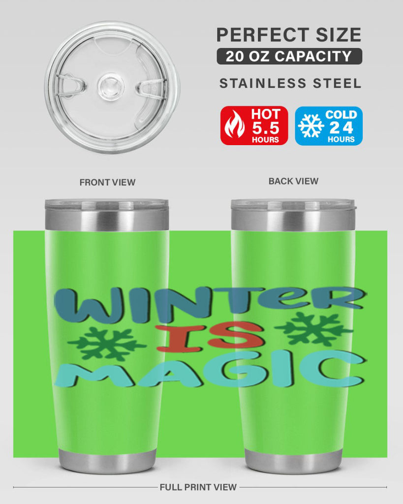 Winter is Magic 558#- winter- Tumbler