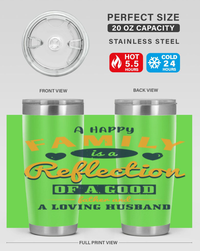 a happy family is a reflection 270#- fathers day- Tumbler