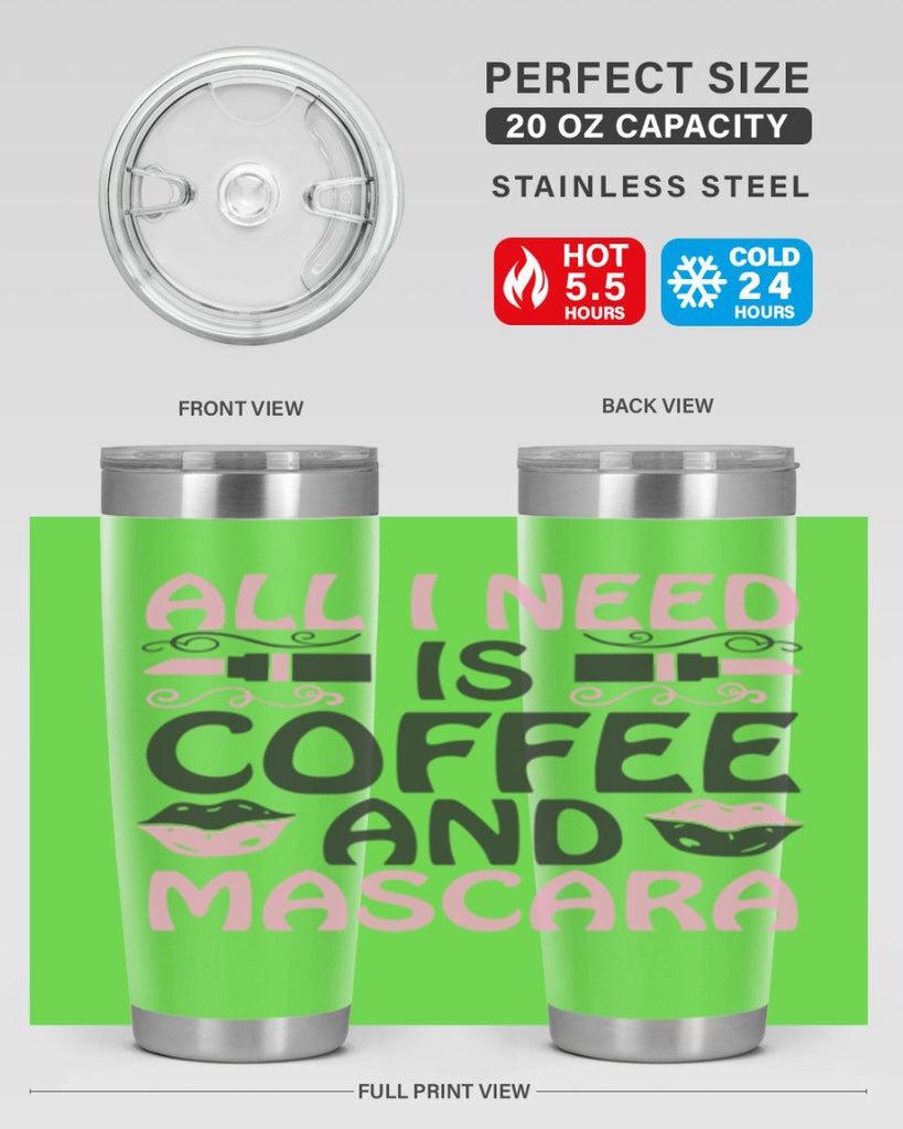 all i need is coffee and mascara Style 165#- make up- Tumbler