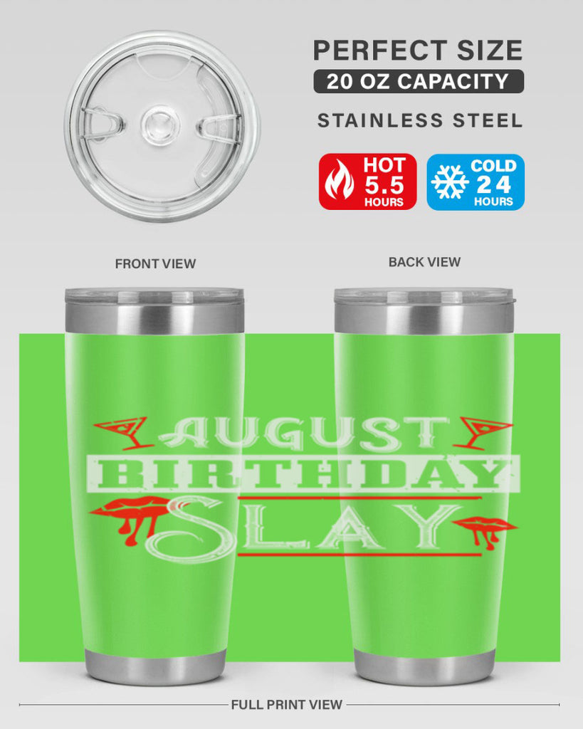 august birthday slay Style 61#- birthday- tumbler