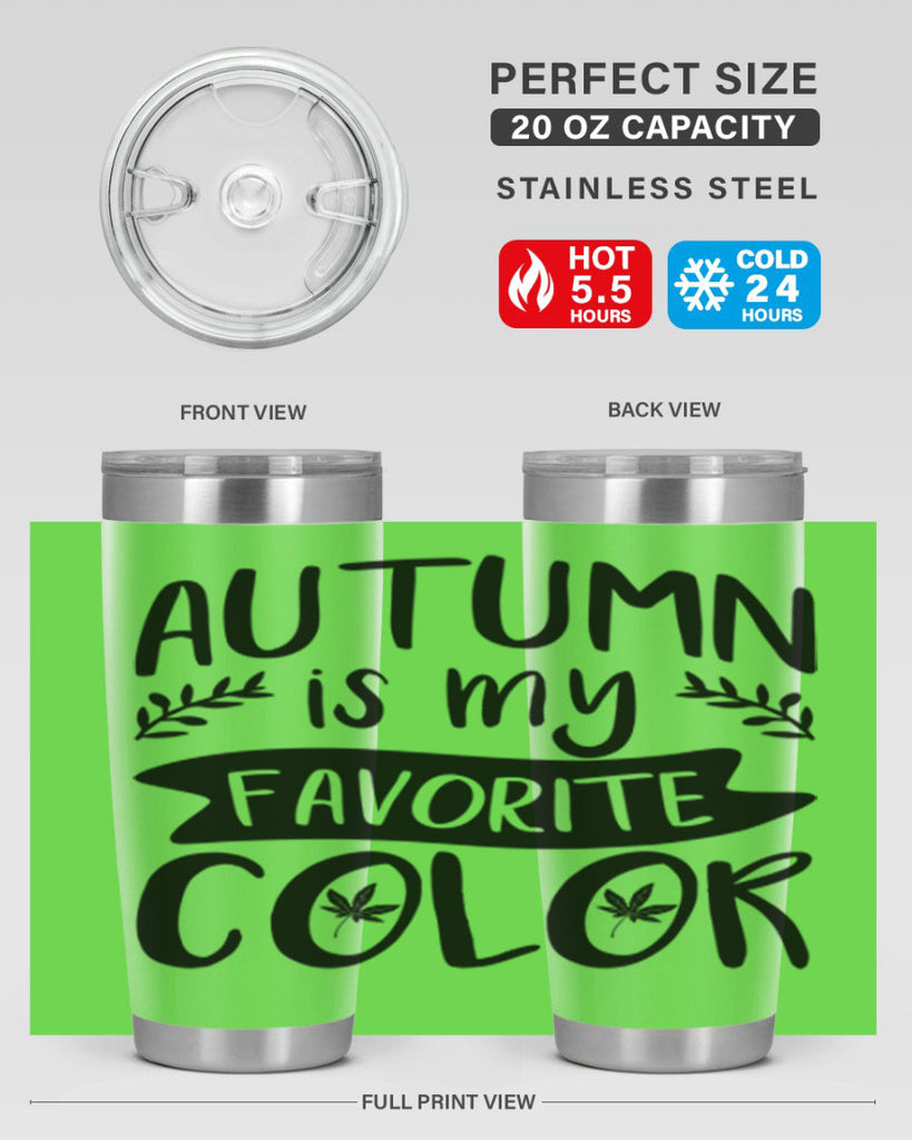 autumn is my favorite color 17#- fall- Tumbler