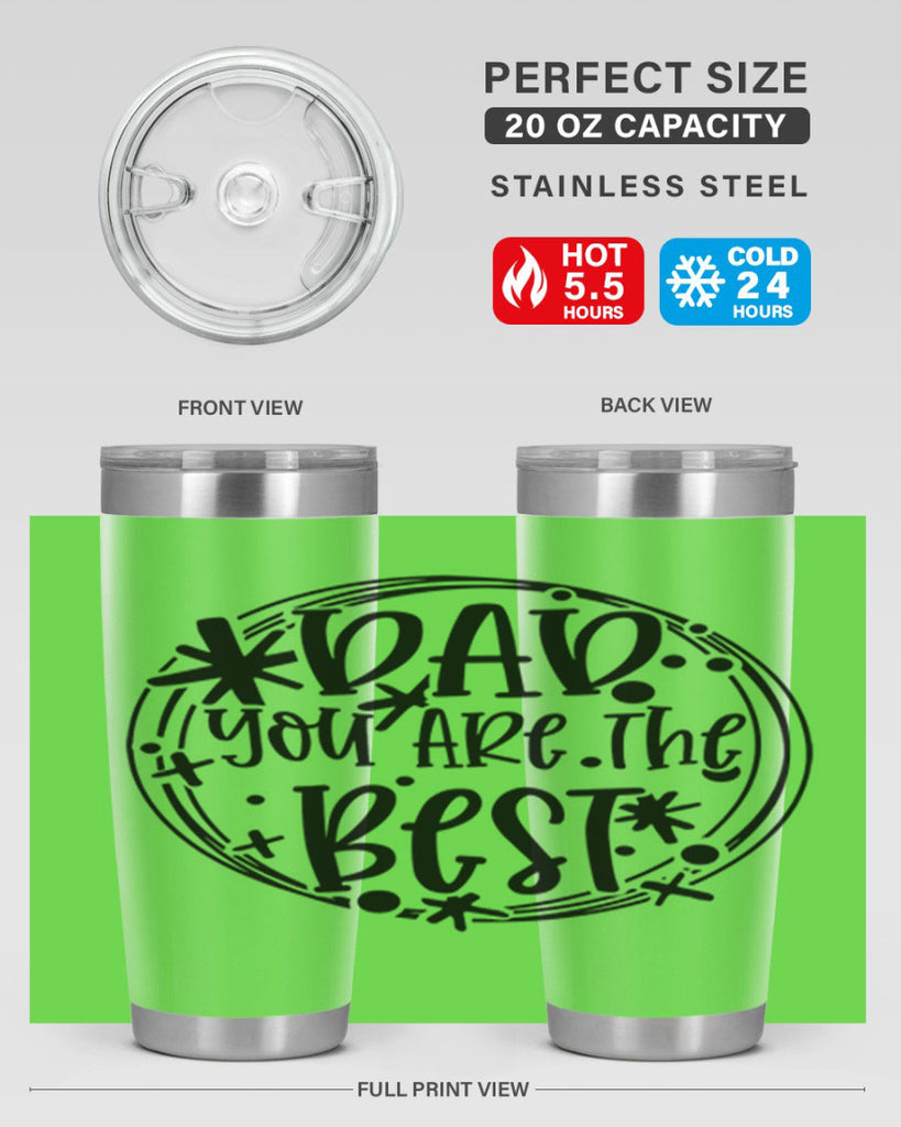 dad you are the best 58#- fathers day- Tumbler