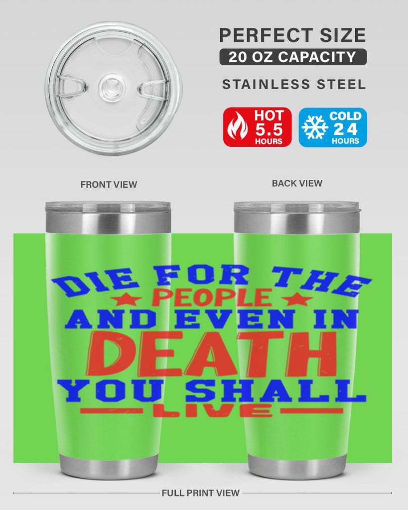 die for the people Style 77#- Fourt Of July- Tumbler