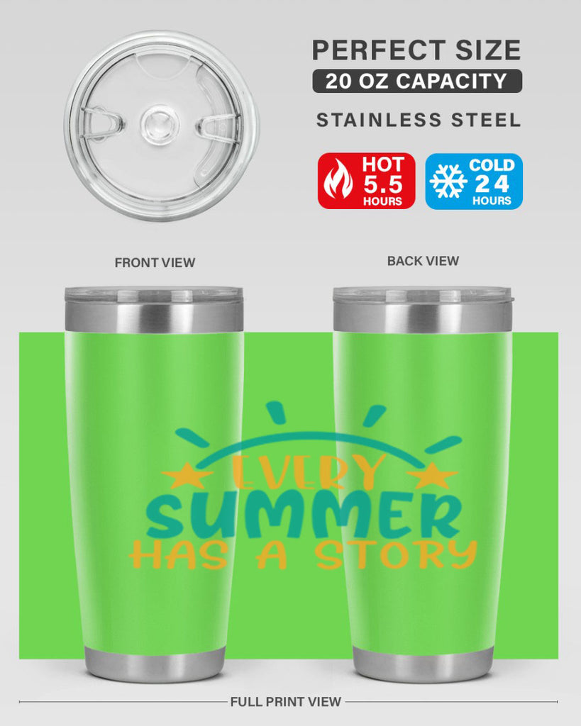 every summer has a story story Style 107#- summer- Tumbler
