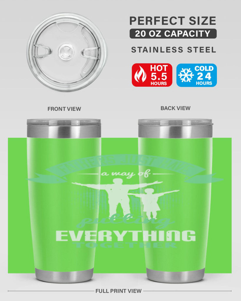 fathers just have a way 224#- fathers day- Tumbler