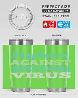 fight against corona virus Style 40#- corona virus- Tumbler
