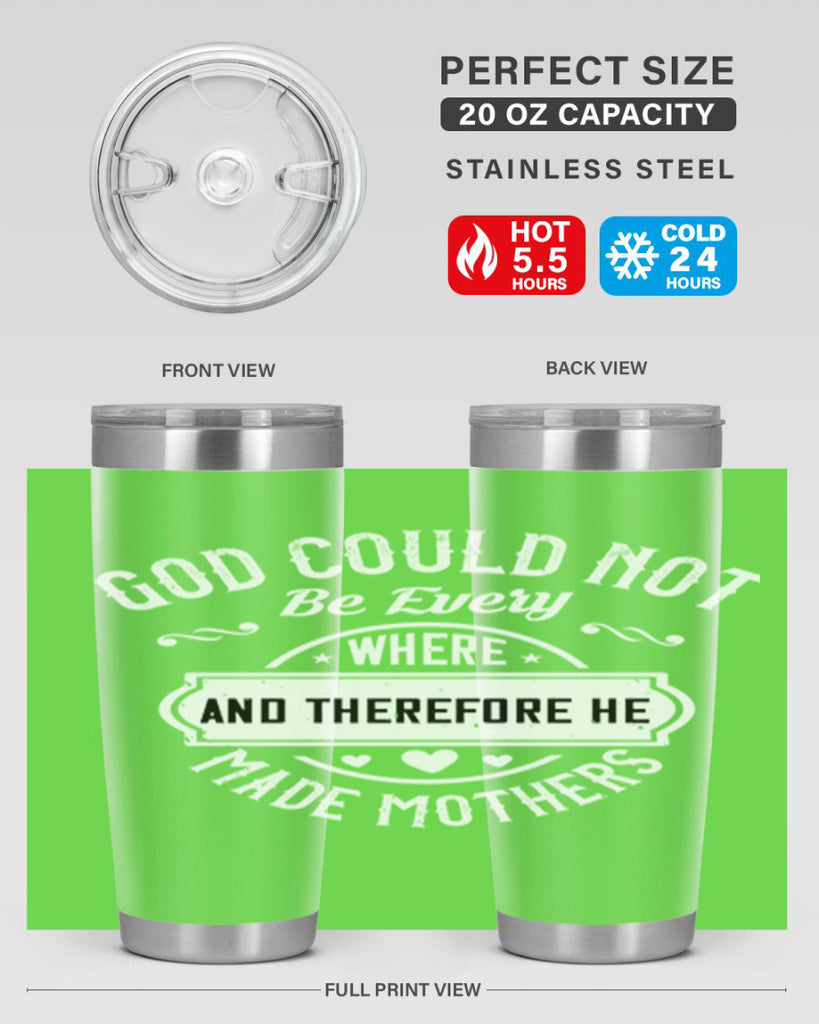 god could not be everywhere 82#- mothers day- Tumbler