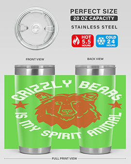 grizzly bears is my spirit animal 13#- Bears- Tumbler